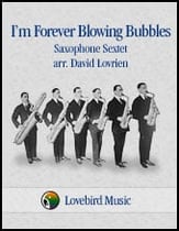 I'm Forever Blowing Bubbles Saxophone Ensemble cover